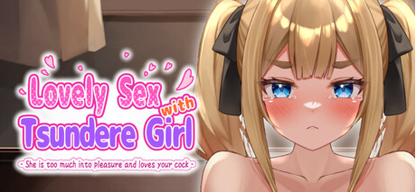 【互动SLG/抚摸触摸/Live2D/动态/PC】与傲娇女孩的爱情性爱 ～她喜欢沉浸在快感和你的阴茎中～ Steam官方中文版 [PC]-比心acgn